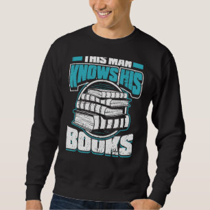 Männer Dieser Mann kennt seine Bücherwurm Avid Rea Sweatshirt
