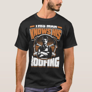 Männer Dieser Mann kennt seinen Dachdeckungsvertra T-Shirt