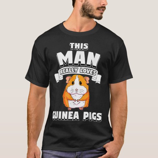Männer Dieser Mann wirklich Lieben Guinea Schweine T-Shirt (Vorderseite)