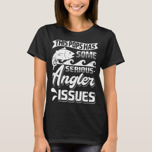 Männer Dieses Pops Hat Ernsthafte Angler-Probleme T-Shirt