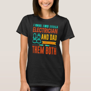 Männer Elektrische Vater und ich rock sie beide El T-Shirt