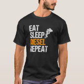Männer essen Sleep Diesel Wiederholung I Dieselkra T-Shirt (Vorderseite)
