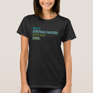 Männer Frauen Bester Hund Diener Aller Zeiten DOBE T-Shirt