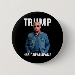 Männer Frauen Trump Hat Tolle Jeans Lustiges Meme Button
