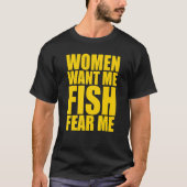 Männer Frauen Wollte mir Fisch Angst mich T-Shirt (Vorderseite)