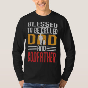 Männer gesegnet, als Vater und Vater des Vaters be T-Shirt