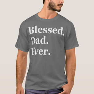 Männer Gesegneter Vater je Christlich T-Shirt