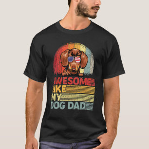 Männer gestörte Dackel Phantastisch wie mein Hund T-Shirt