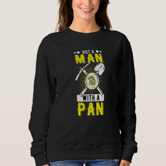 Männer Goldwaschen Prospektor Mann Mit Einer Pfann Sweatshirt