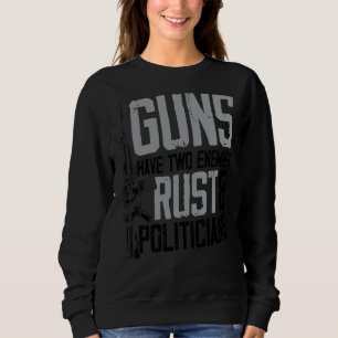 Männer haben zwei Feindseligkeiten und Politiker Sweatshirt