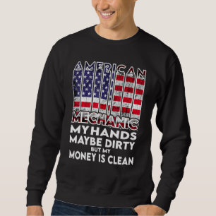 Männer Hände sind schmutzig mein Geld ist sauber M Sweatshirt