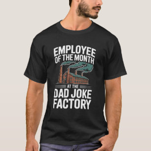 Männer Humor Mitarbeiter des Monats bei The Dad Jo T-Shirt