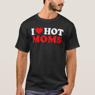 Männer I Liebe Heiße Mamas Rotes Herz für heiß T-Shirt