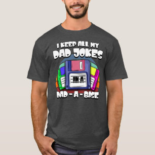 Männer Ich Bewahre Alle Meine Dad-Witze In Einer D T-Shirt