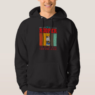 Männer Ich Bin Ein Dachdecker Hören Nicht Auf Wenn Hoodie