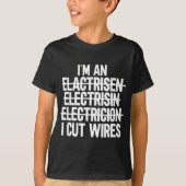 Männer ich bin ein ... Ich schneide Wires Lineman T-Shirt (Vorderseite)