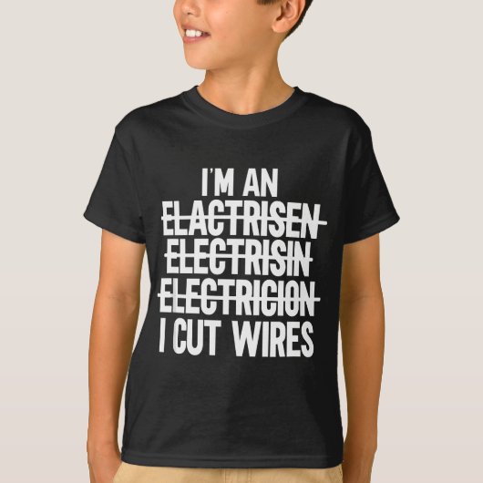 Männer ich bin ein ... Ich schneide Wires Lineman  T-Shirt (Vorderseite)