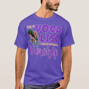 Männer Ich bin ein Sänger, der geschaffen wurde, u T-Shirt