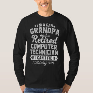 Männer ich bin ein Vater Opa und müde Computer Tec T-Shirt