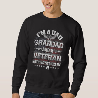 Männer, ich bin Vater Großvater und ein Veteran Fl Sweatshirt