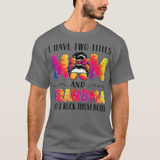 Männer Ich habe zwei Titel Mama und Oma T-Shirt