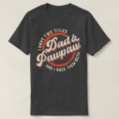Männer ich habe zwei Titel Vater und Pawpaw und ic T-Shirt (Design vorne)