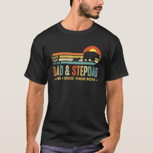 Männer ich habe zwei Titel Vater und Stepdad Vinta T-Shirt
