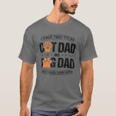 Männer ich habe zwei Titeln Hund Vater und Katze V T-Shirt (Vorderseite)