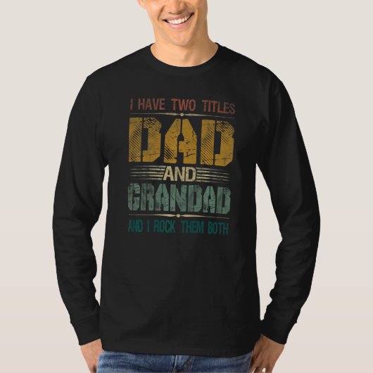 Männer Ich habe zwei Titeln Vater und Großvater Vä T-Shirt (Vorderseite)