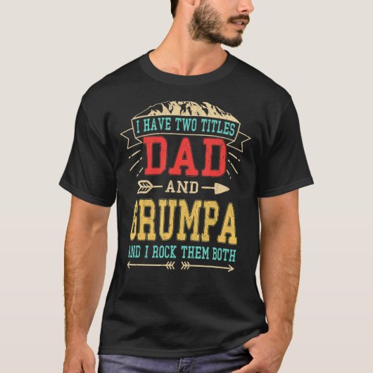 Männer Ich habe zwei Titeln Vater und Grumpa Väter T-Shirt (Vorderseite)