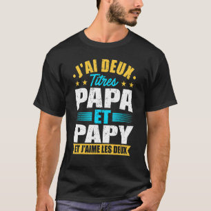 Männer Ich habe zwei Verräter Vater und Opa Vater T-Shirt