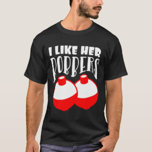 Männer ich mag ihre Bobber Funny Fishing Paare Gif T-Shirt