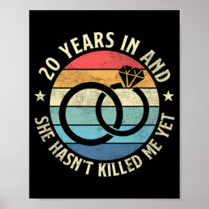 Männer in 20 Jahren. Sie hat mich ja umgebracht. Poster