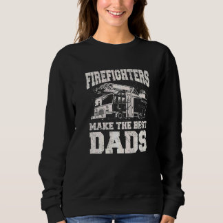 Männer in Not machen aus den besten Vätern die bes Sweatshirt