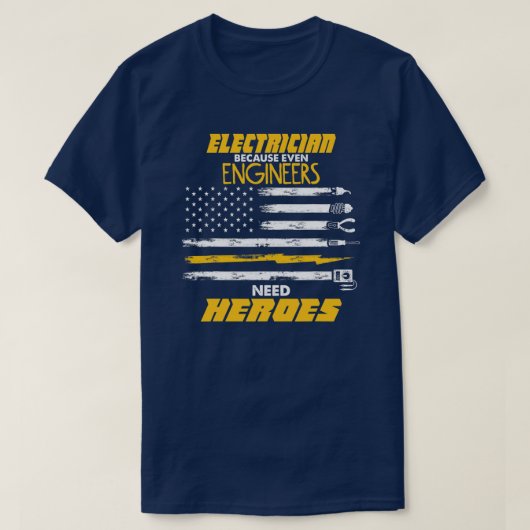 Männer-Ingenieure brauchen Helden-Elektriker T-Shirt (Design vorne)