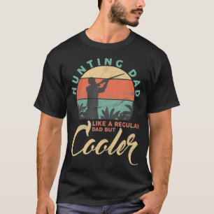 Männer jagen Vater wie ein normaler Vater Vater De T-Shirt