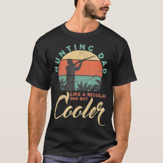Männer jagen Vater wie ein normaler Vater Vater De T-Shirt