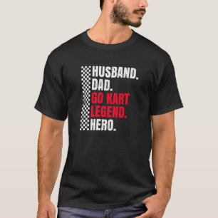 Männer-Kart-Racing für Ihren Gokart-Rennfahrer-Ehe T-Shirt