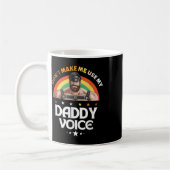 Männer lassen mich nicht meine Daddy Voice Funny G Kaffeetasse (Links)