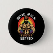 Männer lassen mich nicht meinen Daddy Voice Gay Bä Button (Vorderseite)