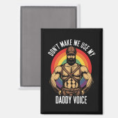 Männer lassen mich nicht meinen Daddy Voice Gay Bä Magnet (Vorderseite/Rückseite)