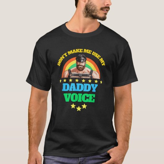 Männer lassen mich nicht meinen Daddy Voice verwen T-Shirt (Vorderseite)