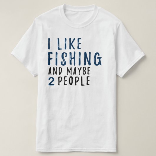 Männer lustig und sarkastisches Fischen-Shirt T-Shirt (Design vorne)
