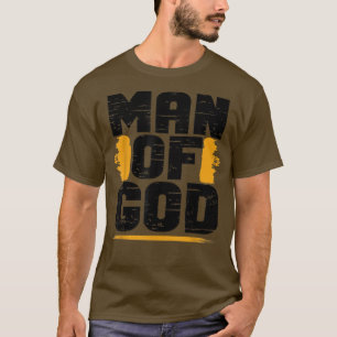 Männer Mann Gottes Christlicher Gläubiger Vater Da T-Shirt