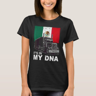 Männer mexikanische DNA-LKW-Fahrer  LKW-Fahrer T-Shirt