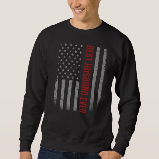 Männer mit der besten Ehemännchenflagge je amerika Sweatshirt (Vorderseite)