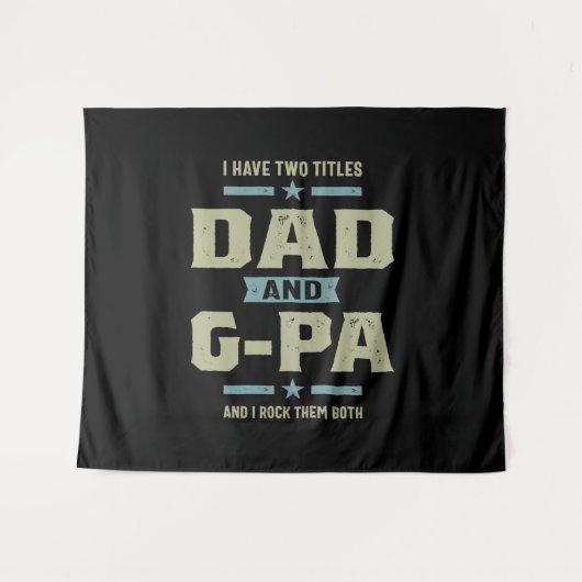Männer mit zwei Titeln Vater und G-Pa Wandteppich (Vorderseite (Horizontal))