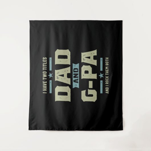 Männer mit zwei Titeln Vater und G-Pa Wandteppich (Vorderseite)