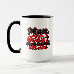 Männer nach Gottes eigenem Herzen existieren noch Tasse