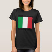 Männer nicht italienisch, sondern unterstützend It T-Shirt (Vorderseite)